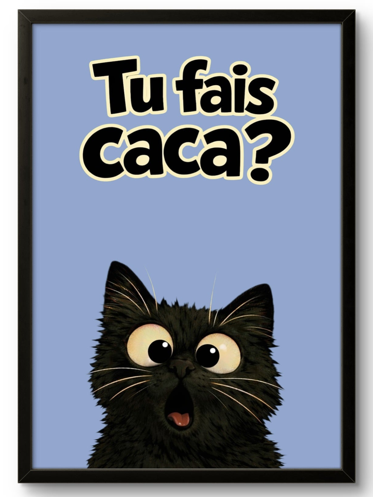 Affiche chat humoristique fond bleu, tableau encadré cadre noir décoration murale