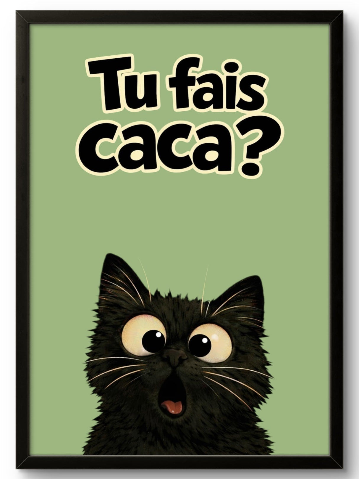 Tableau chat humour fond vert kaki, affiche encadrée cadre noir décoration murale